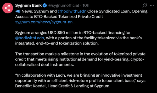 Ledn, Sygnum Refinance за 50 миллионов долларов США, поддерживаемая Биткоин с переподписанным токеновым объектом Ledn, Sygnum Refinance за 50 миллионов долларов США, поддерживаемая Биткоин с переподписанным токеновым объектом