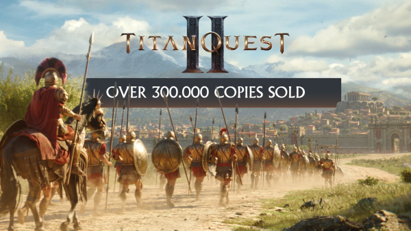 
                Ранняя версия Titan Quest 2 разошлась тиражом в 300 тысяч копий менее чем за 72 часа
            